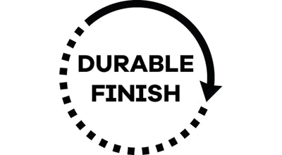 DURABLE FINISH