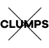 No Clumps